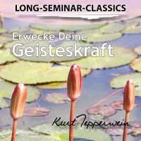 Long-Seminar-Classics - Erwecke Deine Geisteskraft