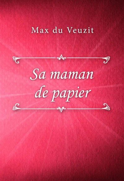 Sa maman de papier