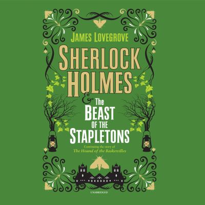 Sherlock Holmes and the Beast of the Stapletons