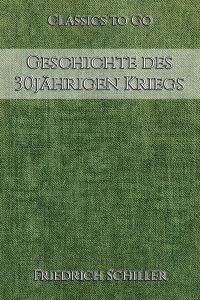Schiller: Geschichte des 30jährigen Kriegs