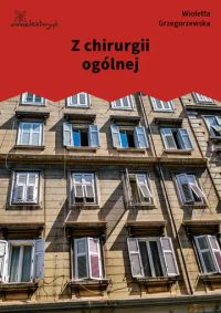 Z chirurgii ogólnej