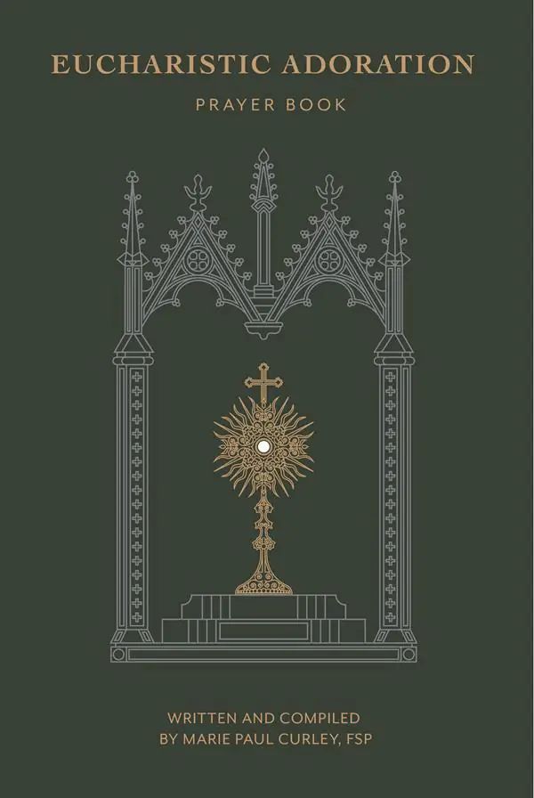 Eucharistic Adoration Prayer Book