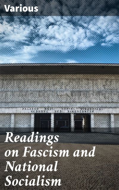 Readings on Fascism and National Socialism