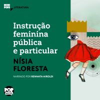 Instrução feminina pública e particular: Trechos selecionados de "Opúsculo humanitário"