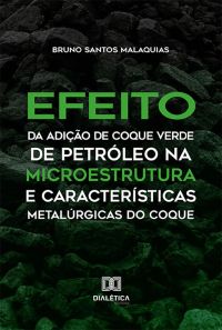 Efeito da Adição de Coque Verde de Petróleo na Microestrutura e Características Metalúrgicas do Coque