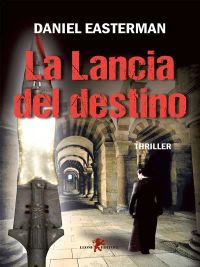 La lancia del destino