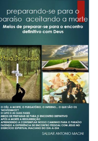 Preparando-se Para O Paraíso  Aceitando A Morte