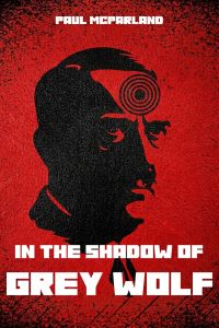 In the Shadow of Grey Wolf