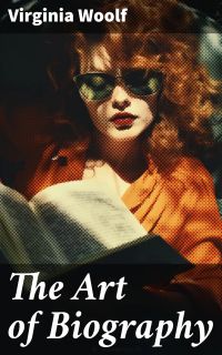 The Art of Biography