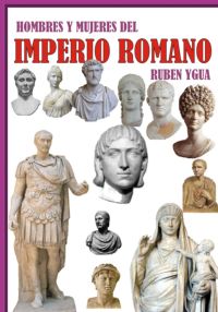 Hombres Y Mujeres Del  Imperio Romano