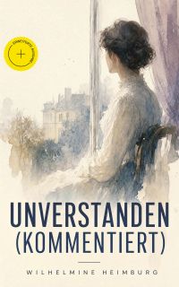 Unverstanden (Kommentiert)