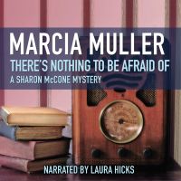 There’s Nothing to Be Afraid Of