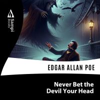 Never Bet the Devil Your Head