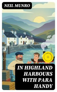 In Highland Harbours with Para Handy