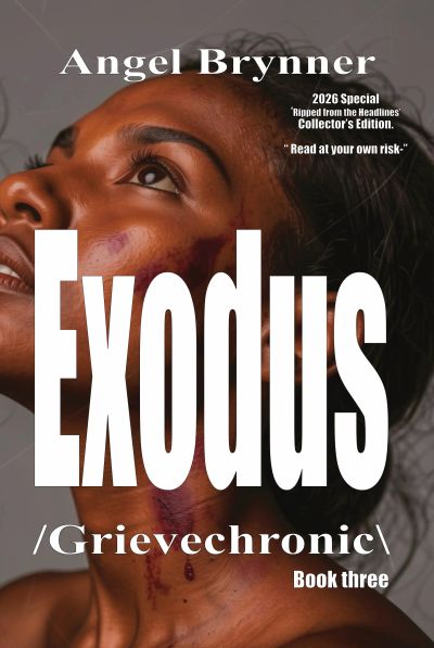 EXODUS. /grievechronic\ book three.
