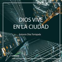 Dios vive en la ciudad