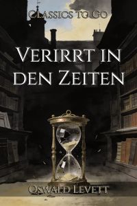 Verirrt in den Zeiten