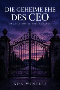 Die geheime Ehe des CEO