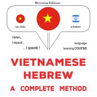 Tiếng Việt - Tiếng Do Thái: một phương pháp hoàn chỉnh