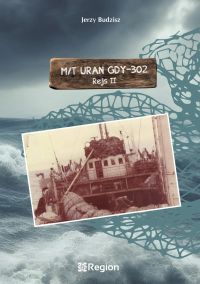 M/T Uran GDY-302. Rejs II