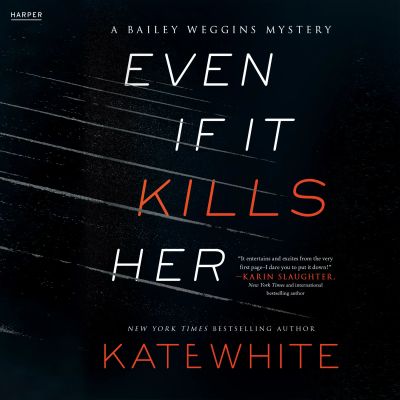 Even If It Kills Her