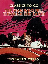 The Man Who Fell Through the Earth