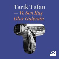 Ve Sen Kuş Olur Gidersin