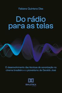 Do rádio para as telas