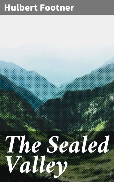 The Sealed Valley