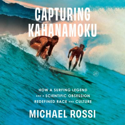 Capturing Kahanamoku