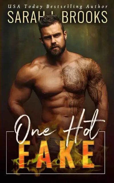 One Hot Fake: An Accidental Fake Marriage Romance