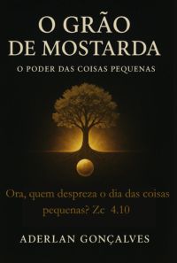 O Grão De Mostarda