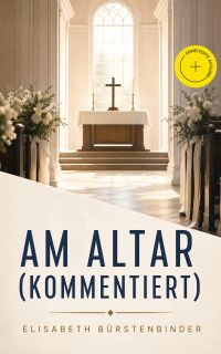 Am Altar (Kommentiert)