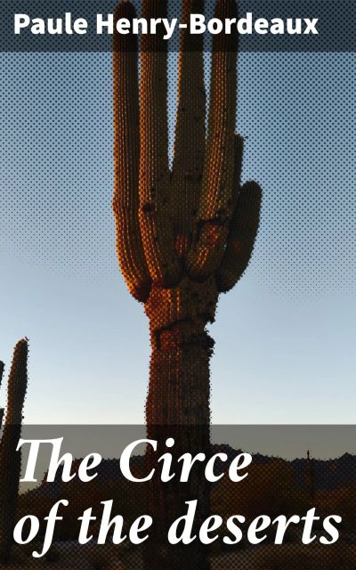The Circe of the deserts