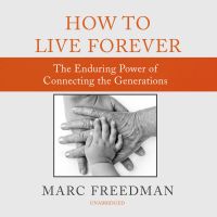How to Live Forever