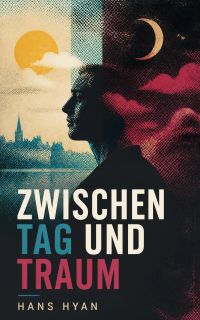 Zwischen Tag und Traum