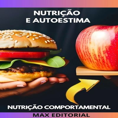 Nutrição e Autoestima