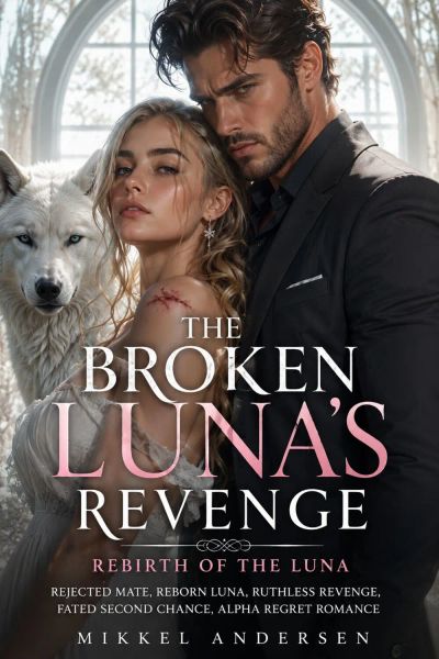 The broken luna's revenge rebirth of the luna