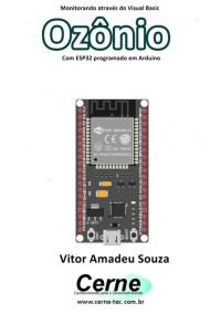 Monitorando Através Do Visual Basic  Ozônio Com Esp32 Programado Em Arduino