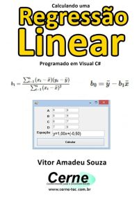 Calculando Uma Regressão Linear Programado Em Visual C#