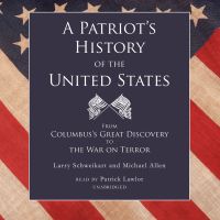 A Patriot’s History of the United States