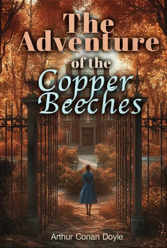 The Adventure of the Copper Beeches