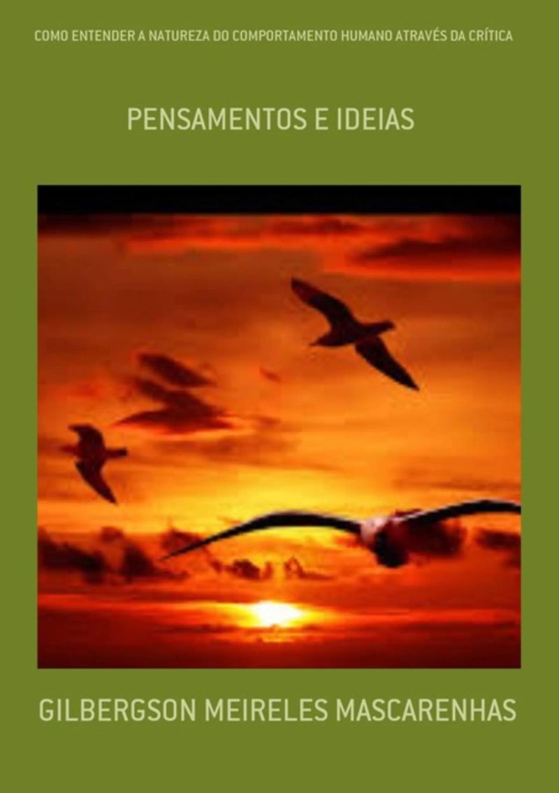 Como Entender A Natureza Do Comportamento Humano Através Da Crítica