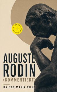 Auguste Rodin (Kommentiert)