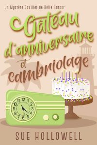 Gâteau d'anniversaire et cambriolage
