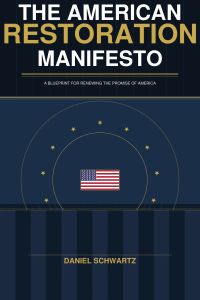 THE AMERICAN RESTORATION MANIFESTO