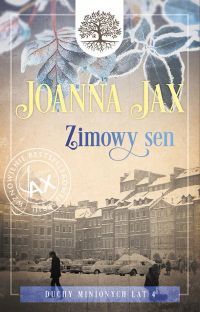 Duchy minionych lat. Tom IV. Zimowy sen