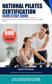 National Pilates Certification Exam Study Guide
