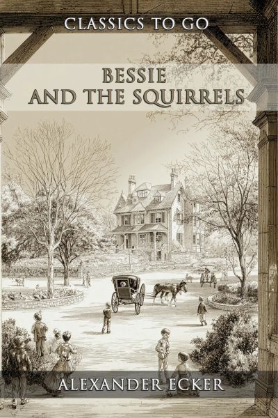 Bessie And The Squirrels