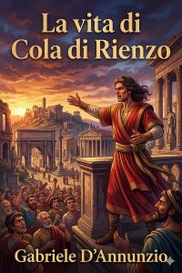 La vita di Cola di Rienzo